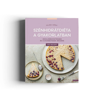 Inzulinrezisztens Csomag IR diéta kezdőknek tudatos táplálkozáshoz